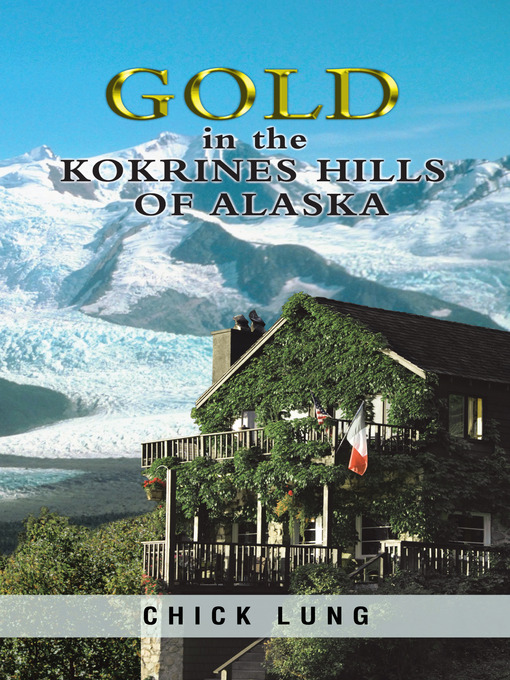 Cover image for Gold in the Kokrines Hills of Alaska